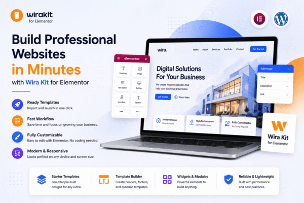 Build Professional Websites in Minutes with Wira Kit for Elementor